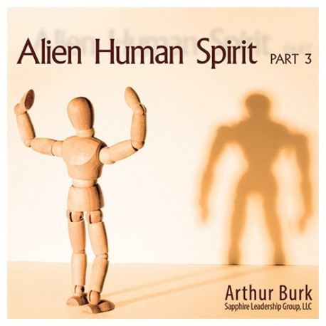 Alien Human Spirit Part 3 Alien Human Spirit Part 3