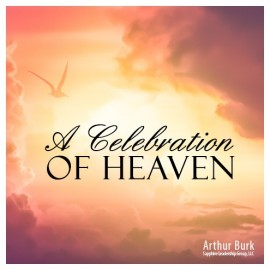 A Celebration of Heaven Download