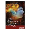 Blessing Your Brain Part 1