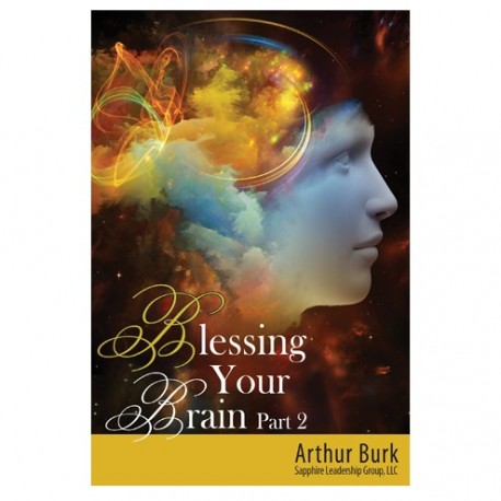 Blessing Your Brain Part 2 Blessing Your Brain Part 2