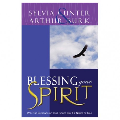 Blessing Your Spirit Blessing Your Spirit