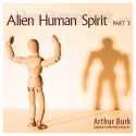 Alien Human Spirit Part 3 Download