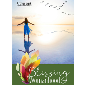 Blessing Womanhood Part 2