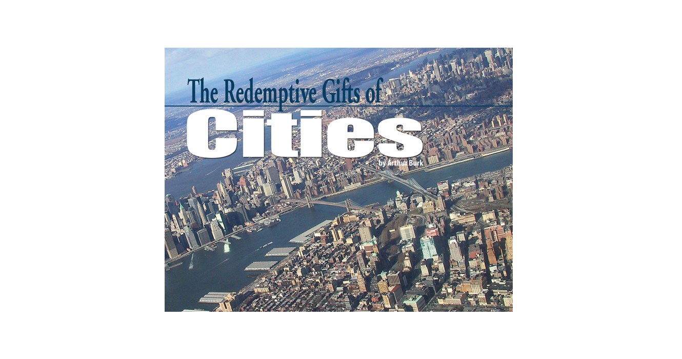 Redemptive Gifts of Cities