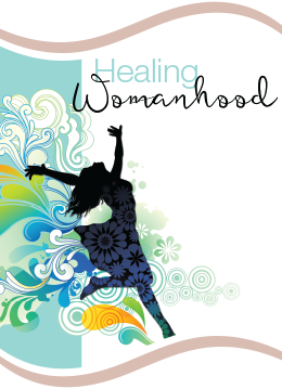 Healing Womanhood