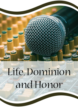 Life, Dominion and Honor