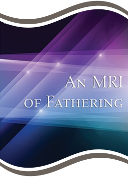 An MRI of Fathering