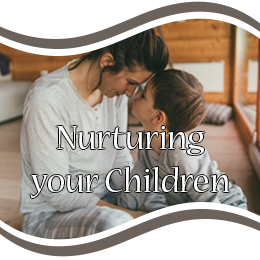 Nurturing your Children