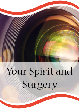 Your Spirit and Surgery